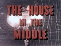 The House in the Middle